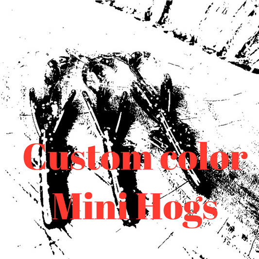 Custom Color Mini Hogs